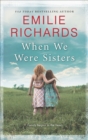 When We Were Sisters - eBook