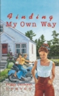 Finding My Own Way - eBook