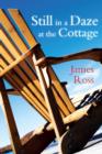 Still in a Daze at the Cottage - eBook
