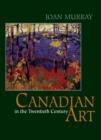 Canadian Art in the Twentieth Century - eBook