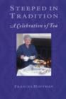 Steeped In Tradition : A Celebration of Tea - eBook