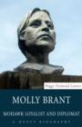 Molly Brant : Mohawk Loyalist and Diplomat - eBook