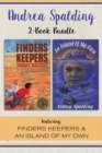 Andrea Spalding 2-Book Bundle : Finders Keepers / An Island of My Own - eBook