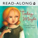 Today, Maybe Read-Along - eBook
