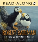 Robert Bateman: The Boy Who Painted Nature Read-Along - eBook