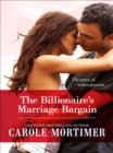 The Billionaire's Marriage Bargain - eBook