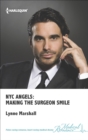 NYC Angels: Making the Surgeon Smile - eBook