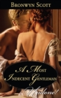 A Most Indecent Gentleman - eBook