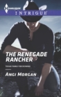 The Renegade Rancher - eBook