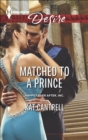 Matched to a Prince - eBook