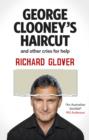 George Clooney's Haircut and Other Cries for Help - eBook