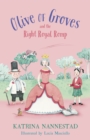 Olive of Groves and the Right Royal Romp - eBook