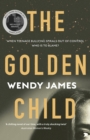 The Golden Child : When online bullying spirals out of control who is to blame? - eBook