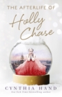 The Afterlife of Holly Chase - eBook