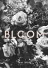 Bloom : Poems of love and loss from Australia's internationally acclaimed social-media sensation - eBook