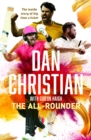 The All-rounder : The inside story of big time cricket - eBook