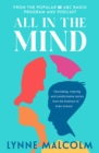 All In The Mind : the new book from the popular ABC radio program and podcast - eBook