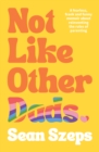 Not Like Other Dads - eBook