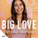 Big Love - eAudiobook