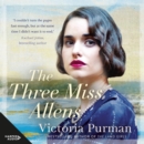 The Three Miss Allens - eAudiobook