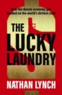 The Lucky Laundry : longlisted for 2022 Walkley Award and 2022 winner of Financial Crime Fighter Award - Book