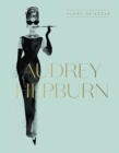 Audrey Hepburn : Icons Of Style, for fans of Megan Hess, The Little Books of Fashion and The Complete Catwalk Collections - Book