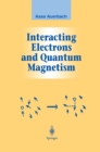 Interacting Electrons and Quantum Magnetism - eBook