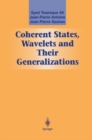 Coherent States, Wavelets and Their Generalizations - eBook