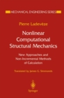 Nonlinear Computational Structural Mechanics : New Approaches and Non-Incremental Methods of Calculation - eBook
