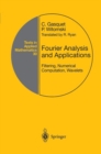 Fourier Analysis and Applications : Filtering, Numerical Computation, Wavelets - eBook