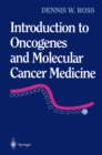 Introduction to Oncogenes and Molecular Cancer Medicine - eBook