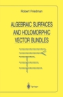 Algebraic Surfaces and Holomorphic Vector Bundles - eBook