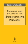 Problems and Solutions for Undergraduate Analysis - eBook