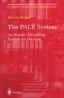 The PACE System : An Expert Consulting System for Nursing - eBook