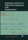 Symmetry Analysis of Differential Equations with Mathematica(R) - eBook