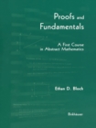 Proofs and Fundamentals : A First Course in Abstract Mathematics - eBook