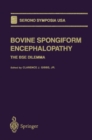 Bovine Spongiform Encephalopathy : The BSE Dilemma - eBook