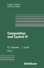 Computation and Control IV : Proceedings of the Fourth Bozeman Conference, Bozeman, Montana, August 3-9, 1994 - eBook