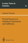 Pivotal Measures in Statistical Experiments and Sufficiency - eBook