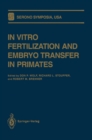 In Vitro Fertilization and Embryo Transfer in Primates - eBook