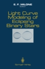 Light Curve Modeling of Eclipsing Binary Stars - eBook
