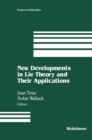 New Developments in Lie Theory and Their Applications - eBook