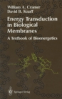 Energy Transduction in Biological Membranes : A Textbook of Bioenergetics - eBook