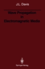 Wave Propagation in Electromagnetic Media - eBook