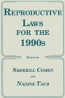 Reproductive Laws for the 1990s - eBook