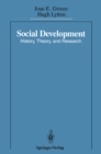 Social Development : History, Theory, and Research - eBook