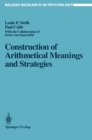 Construction of Arithmetical Meanings and Strategies - eBook