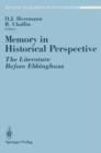 Memory in Historical Perspective : The Literature Before Ebbinghaus - eBook