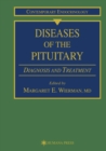 Diseases of the Pituitary : Diagnosis and Treatment - eBook