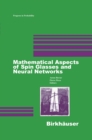 Mathematical Aspects of Spin Glasses and Neural Networks - eBook